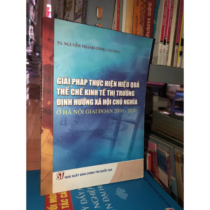 Giải pháp thực hiện hiệu quả thể chế kinh tế thị trường định hướng xã hội chủ nghĩa  601583
