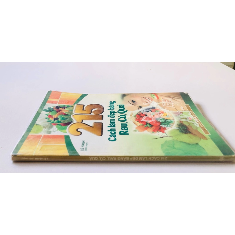 215 CÁCH LÀM ĐẸP BẰNG RAU CỦ QUẢ  - 142 trang, nxb: 2008 361142