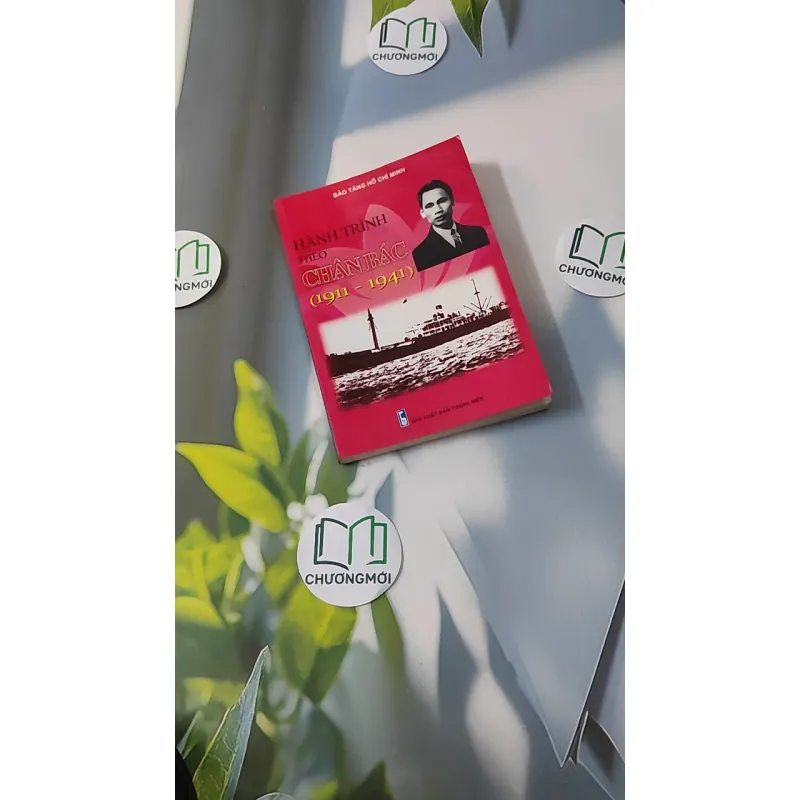 Hành Trình Theo Chân Bác (1911 - 1941) 928537