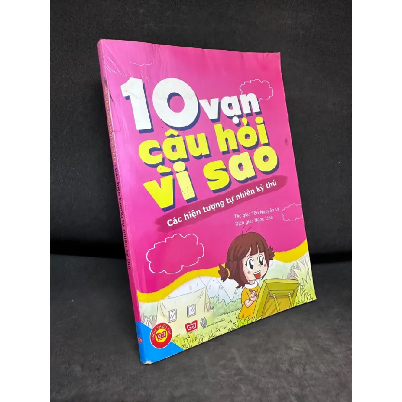 [Phiên Chợ Sách Cũ] 10 Vạn Câu Hỏi Vì Sao, Các Hiện Tượng Tự Nhiên Kỳ Thú, Tôn Nguyên Vĩ (Ố Nhẹ, Trang Bìa Có Vết Nước), 2014 1503 411467