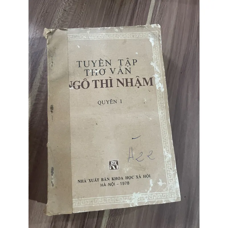 Tuyển tập Ngô Thị Nhậm - khổ lớn - Nguyên âm, dịch thơ, dịch nghĩa  689838
