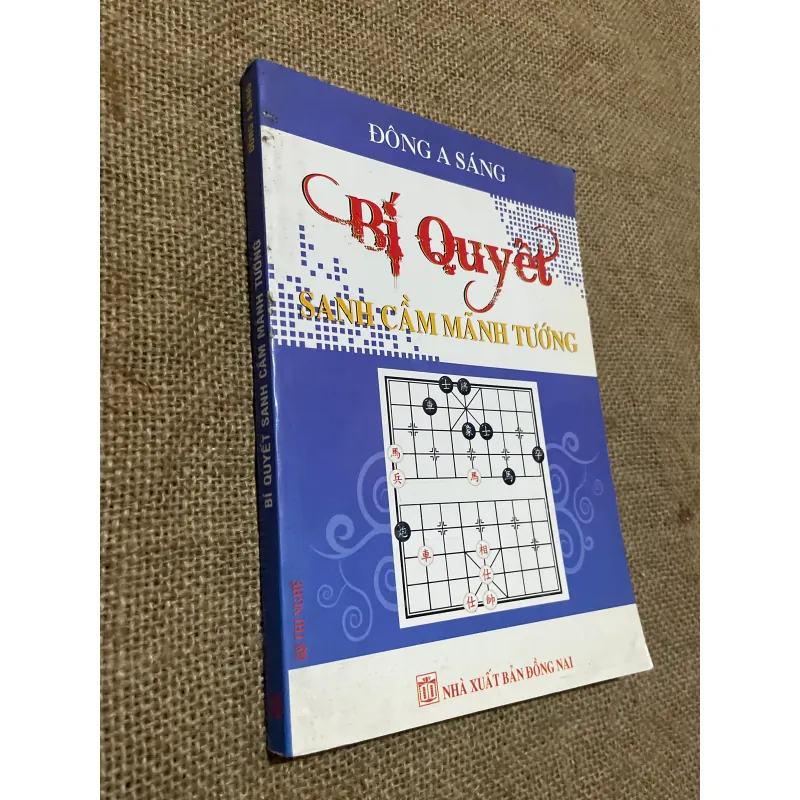 SÁCH CỜ TƯỚNG HAY - BÍ QUYẾT SANH CẦM MÃNH TƯỚNG- ĐÔNG A SÁNG 568859