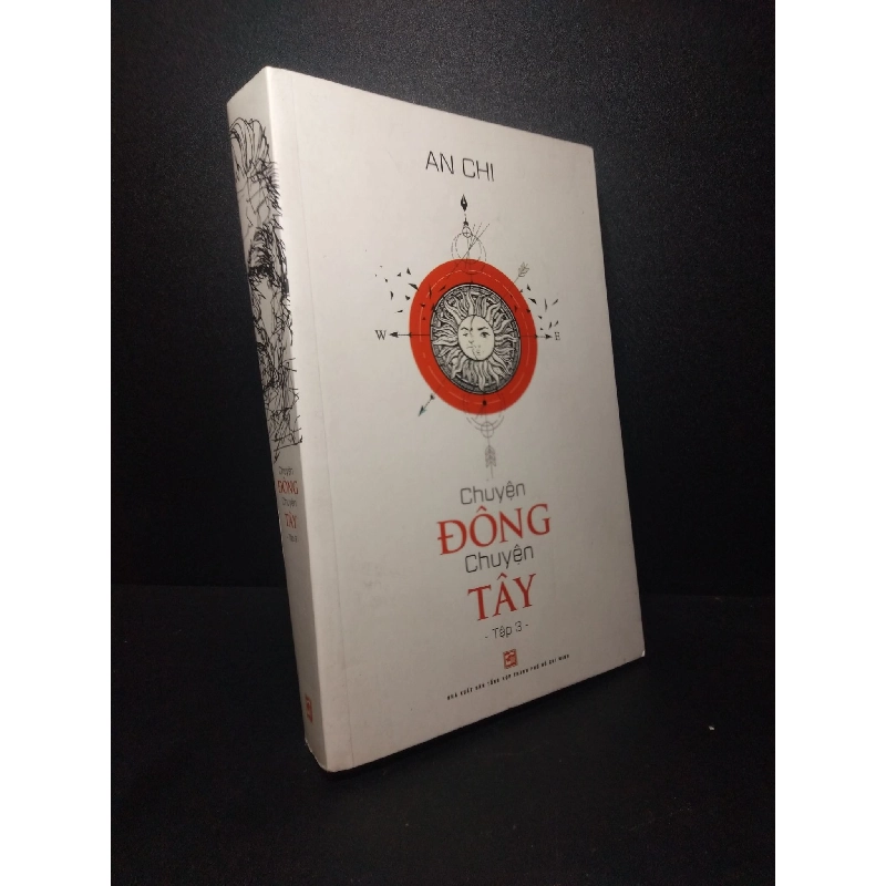 Chuyện đông chuyện tây tập 3 An Chi 2019 mới 80% bẩn nhẹ HCM1810 912246