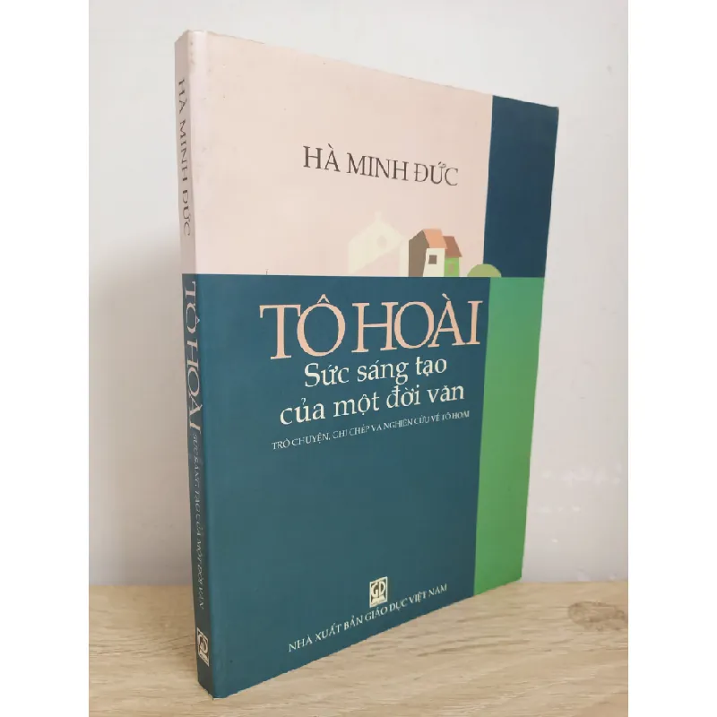 [Phiên Chợ Sách Cũ] Tô Hoài - Sức Sáng Tạo Của Một Đời Văn (2010) - Hà Minh Đức S1507 504733