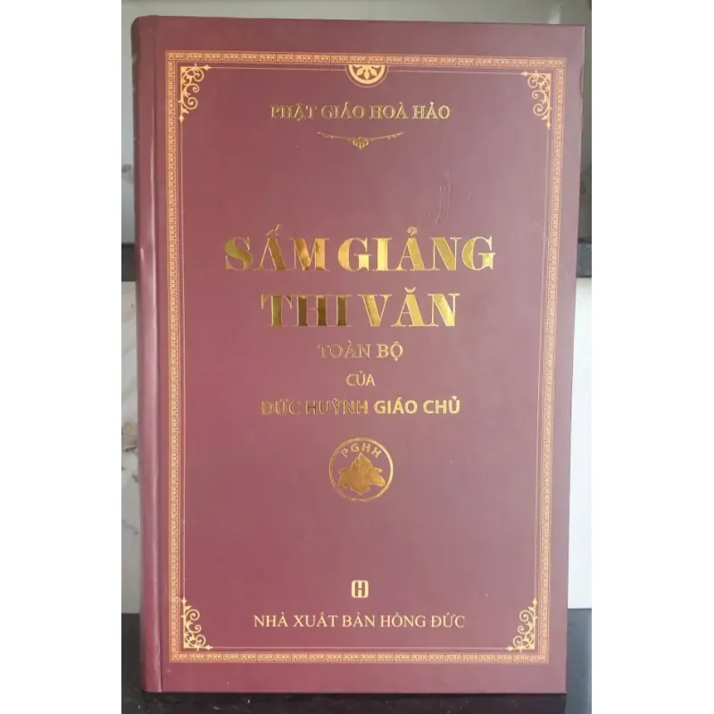 Sấm Giảng Thi Văn Toàn Bộ Của Đức Huỳnh Giáo Chủ 733741