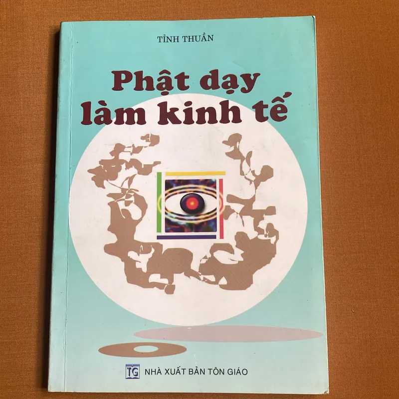 Phật dạy làm Kinh tế - TT. Tỉnh Thuần 603833