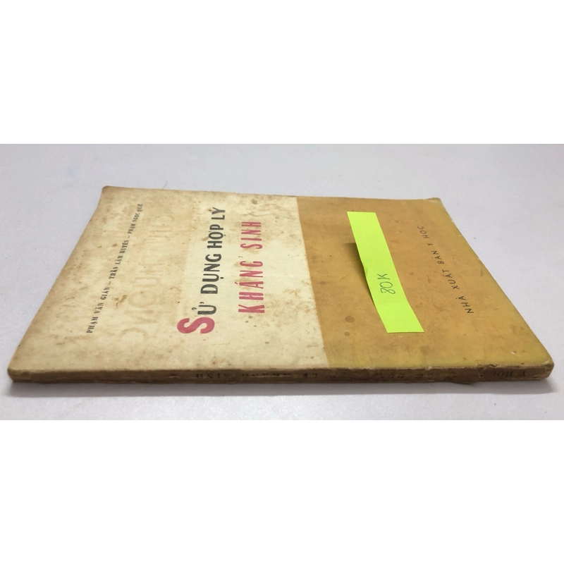 SỬ DỤNG HỢP LÝ KHÁNG SINH  - 150 trang, nxb: 1974 322187