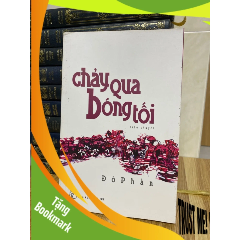 (TẶNG BOOKMARK) Chảy qua bóng tối- Đỗ Phấn Sách văn học RBK0302 940995