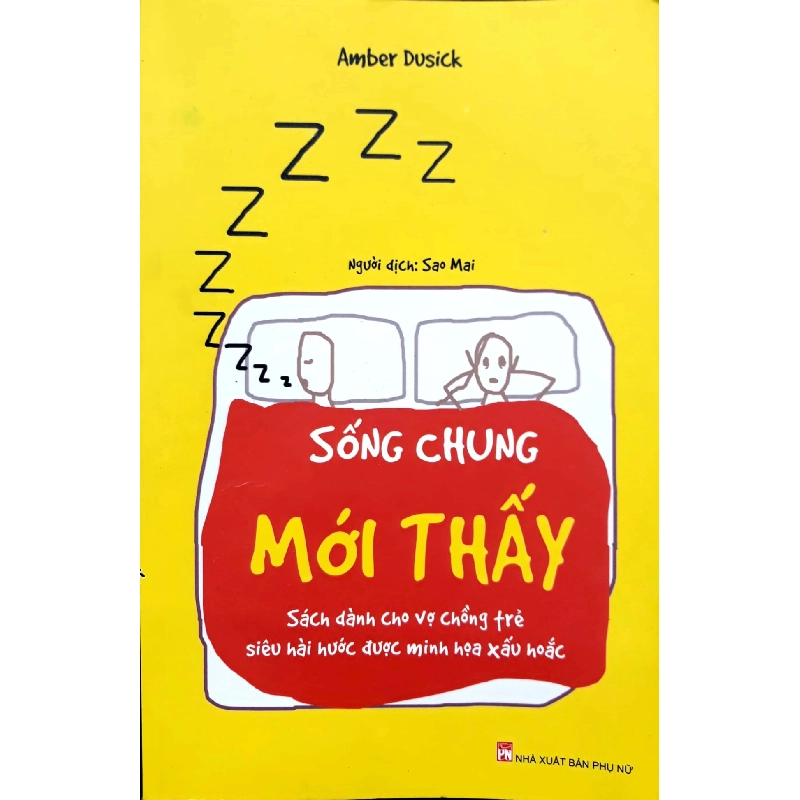 Sống chung mới thấy - Sách dành cho vợ chồng trẻ siêu hài hước - Amber Dusick - 2018 - TÂM LÝ GIÁO DỤC Blogmeo040226 794812
