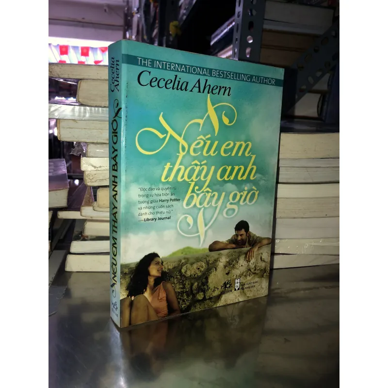 Nếu em thấy anh bây giờ - Cecelia Ahern 1027066