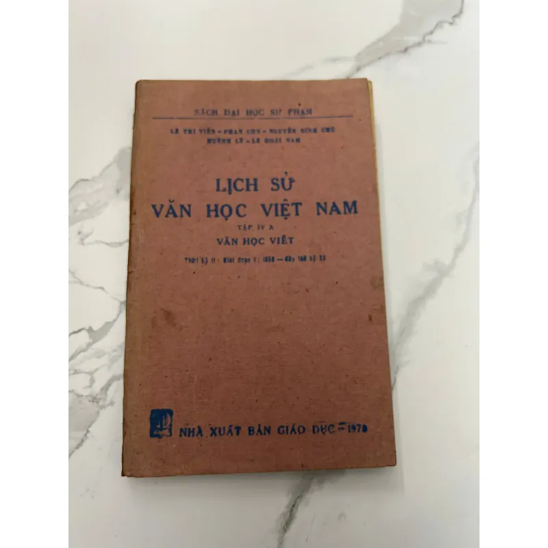 Lịch sử Văn học Việt Nam – Tập IV A: Văn học Việt (1858–đầu thế kỷ XX) 718208