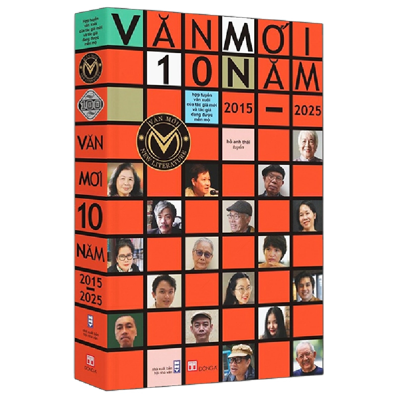 Văn Mới 10 Năm 2015-2025 - Hợp Tuyển Văn Xuôi Của Các Tác Giả Mới Và Tác Giả Đang Được Mến Mộ (2025) - Nhiều Tác Giả 739985