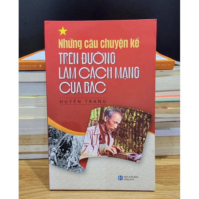 Những câu chuyện trên đường làm cách mạng của Bác Hồ 546575