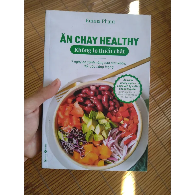 Ăn chay Healthy - Không lo thiếu chất - Emma Phạm 695199