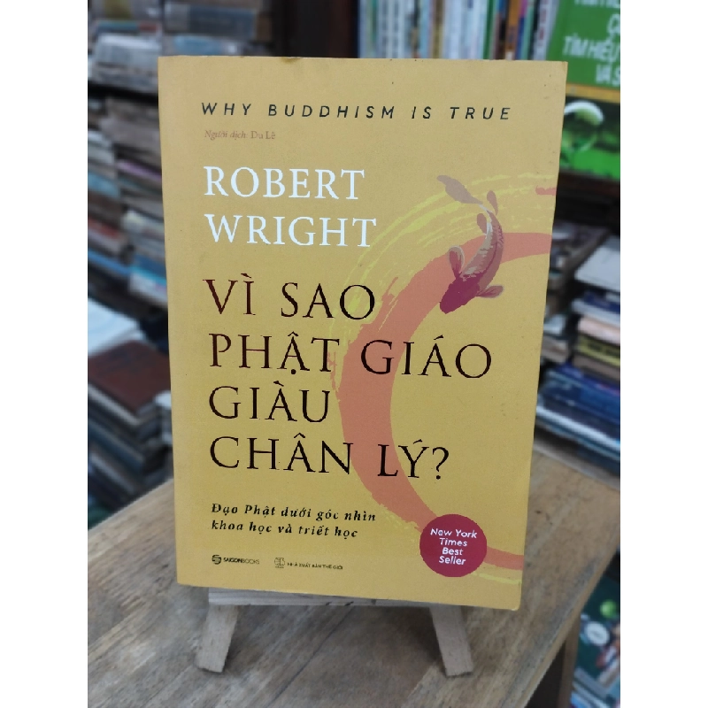 Vì sao Phật giáo giàu chân lý? - Robert Wright 129375