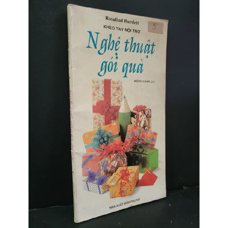 [Sách Cũ SCGR] Nghệ thuật gói quà mới 80% bẩn bìa, ố nhẹ, có chữ viết 1996 Rosalind Burdett HCM3004 KỸ NĂNG 679769