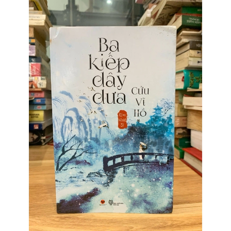 Ba kiếp dây dưa cửu vĩ hồ -Kim Nhật Sì 750643