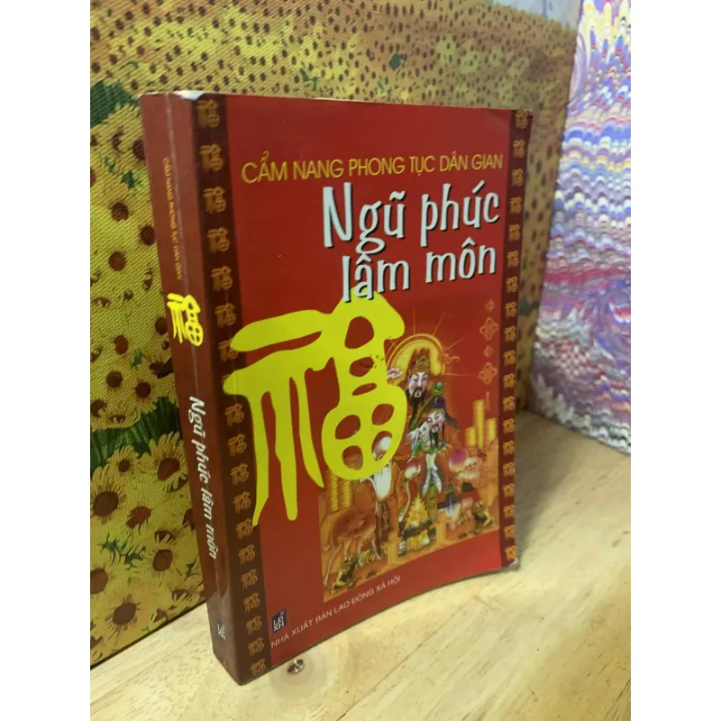 Cẩm Nang Phong Tục Dân Gian - Ngũ Phúc Lâm Môn 603411