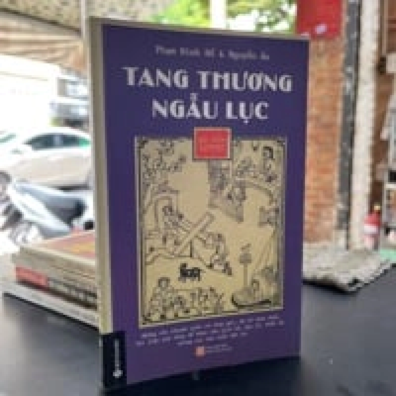 Tang Thương Ngẫu Lục - Phạm Đình Hổ & Nguyễn Án 449644