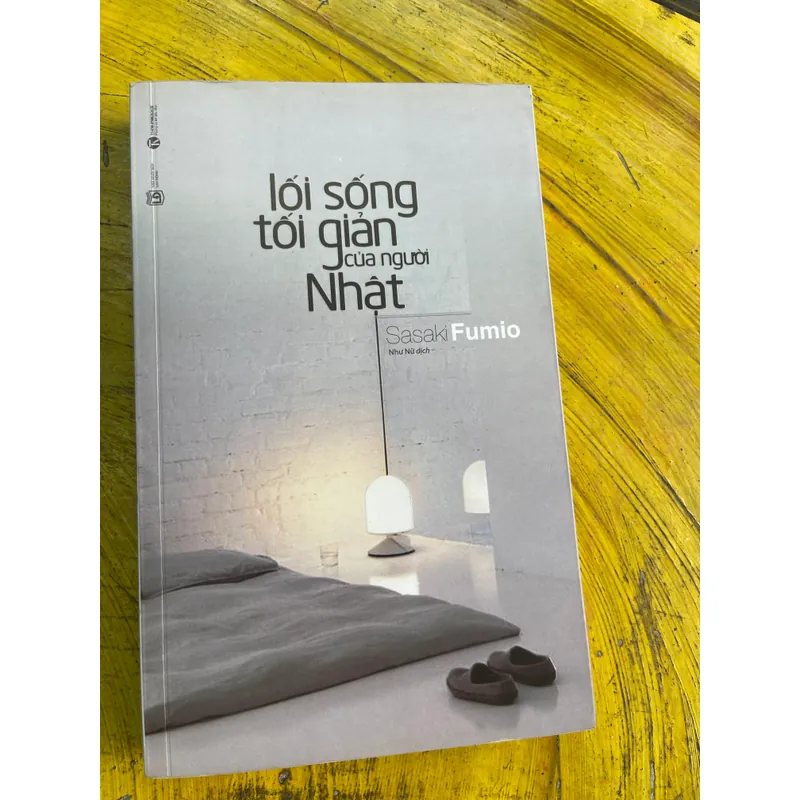 LỐI SỐNG TỐI GIẢN CỦA NGƯỜI NHẬT- SASAKI FUMIO 558519