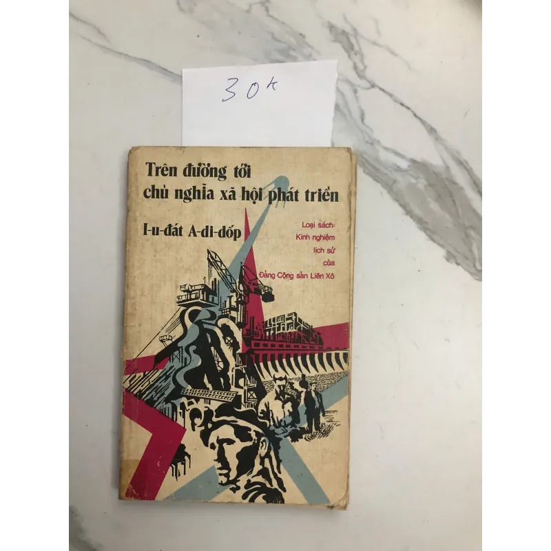 Trên Đường Tới Chủ Nghĩa Xã Hội Phát Triển - I-u-đát A-di-dốp 602308