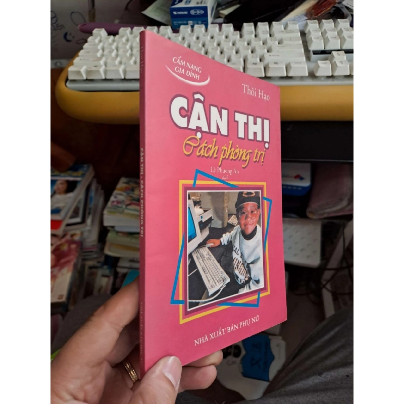 Cận thị - Cách phòng trị - Thôi Hạo SỨC KHỎE - THỂ THAO HCM.TN1008 Rebooks.vn 940674