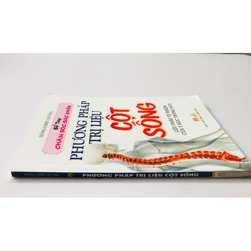 PHƯƠNG PHÁP TRỊ LIỆU CỘT SỐNG ( liệu pháp tự nhiên của Y Học Trung Hoa) 359924