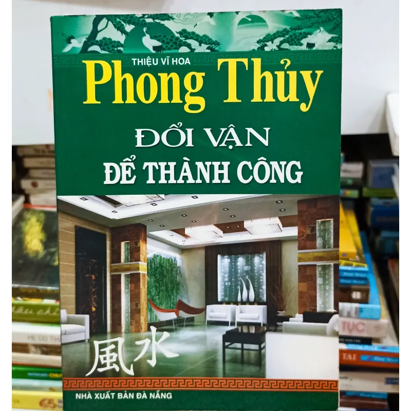 Phong thủy đổi vận để thành công 🌻 972989