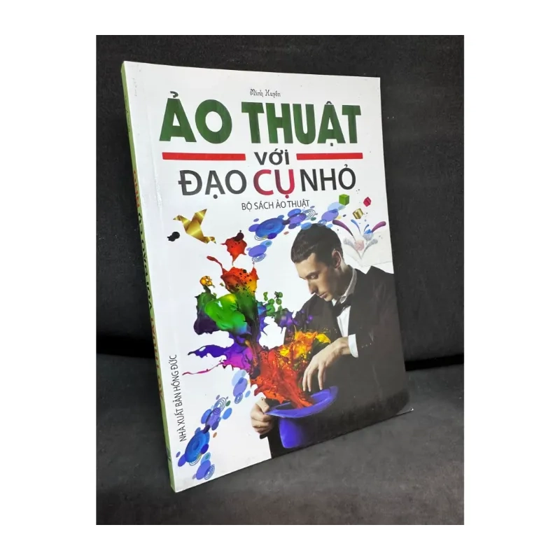 Ảo Thuật Với Đạo Cụ Nhỏ, Minh Huyền, 978635