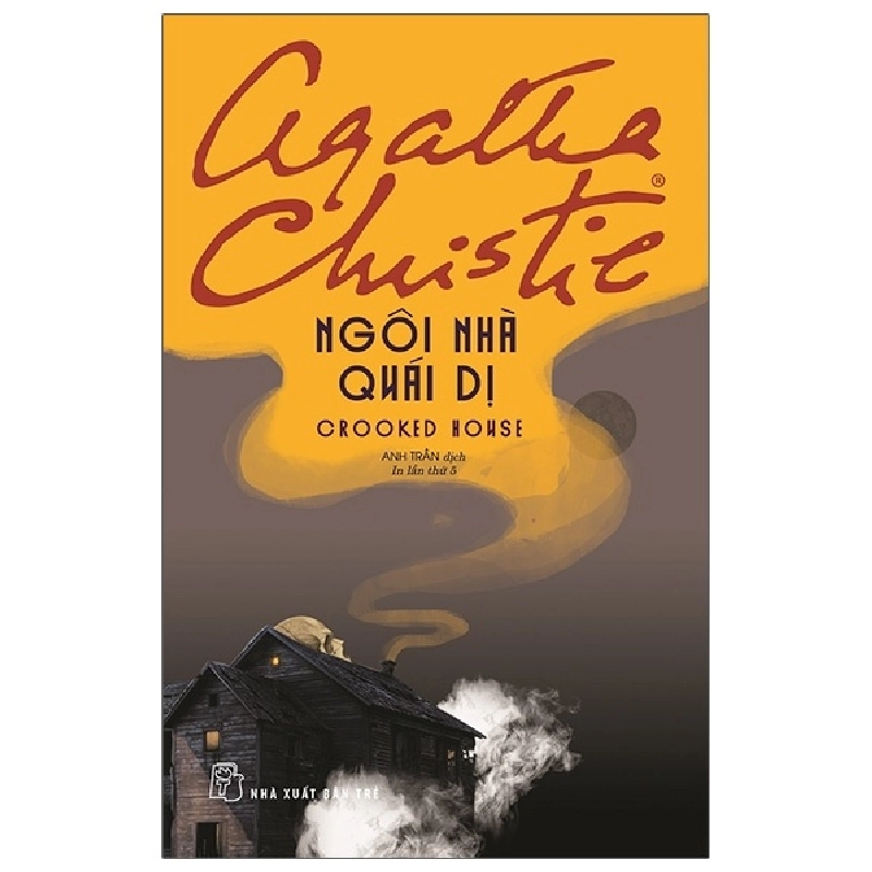 Ngôi Nhà Quái Dị - Agatha Christie (Mới 100%) Truyện trinh thám, kiếm hiệp, NXB Trẻ - SÁCH ĐẠI HỌC 491162