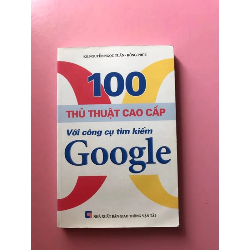 100 THỦ THUẬT CAO CẤP VỚI CÔNG CỤ TÌM KIẾM GOOGLE 462634