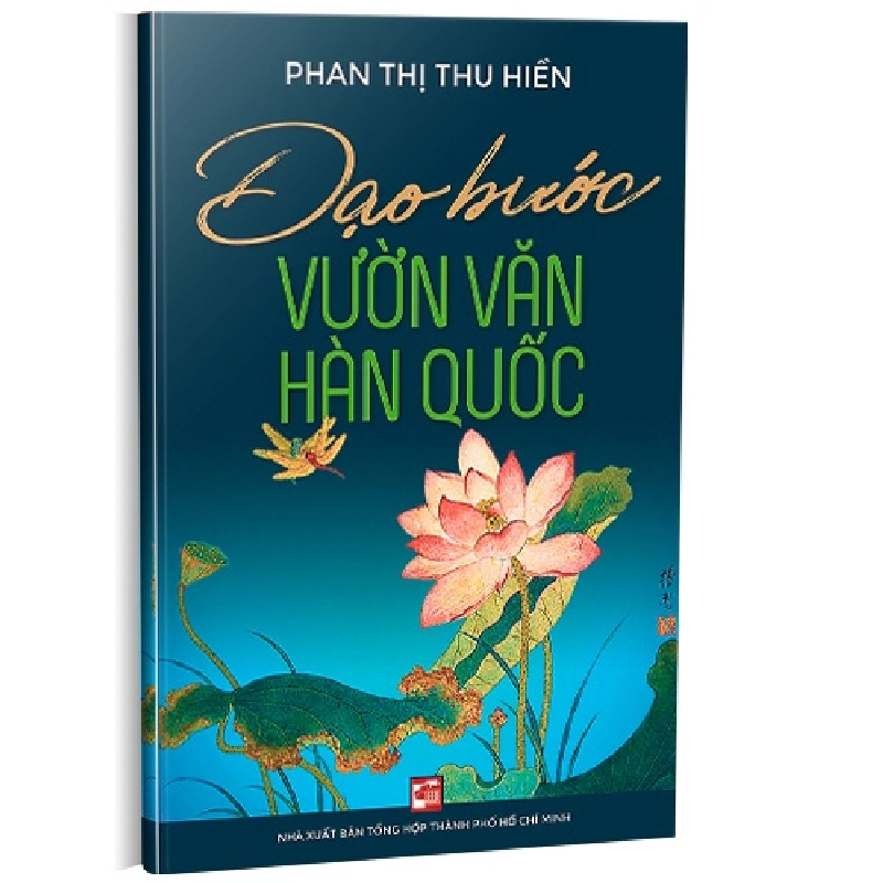 Dạo bước vườn văn Hàn Quốc mới 100% Phan Thị Thu Hiền 2017 HCM.PO 161358