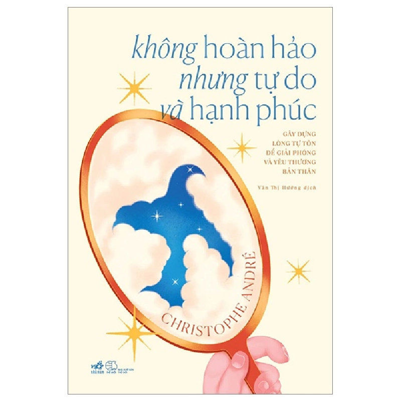 Không Hoàn Hảo Nhưng Tự Do Và Hạnh Phúc - Christophe Andre ASB.PO Oreka-Blogmeo120125 374985