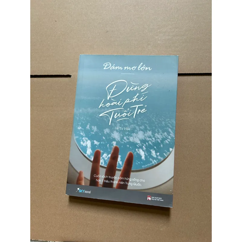 Dám mơ lớn đừng hoài phí tuổi trẻ - Lư Tư Hạo 731822