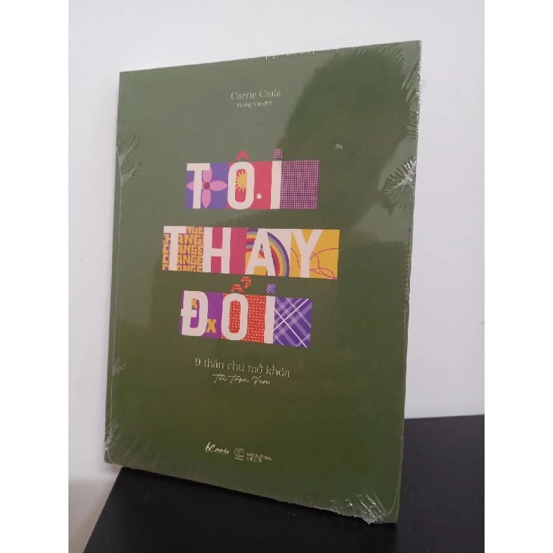 Tôi Thay Đổi - 9 Thần Chú Mở Khóa Tôi Trọn Vẹn - Carrie Ciula New 100% HCM.ASB2408 342683