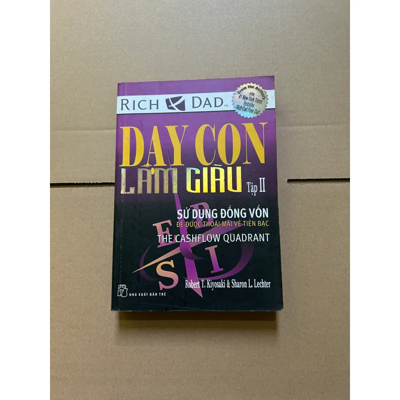 Dạy con làm giàu tập 2 - sử dụng dòng vốn để được thoải mái về tiền bạc 718024