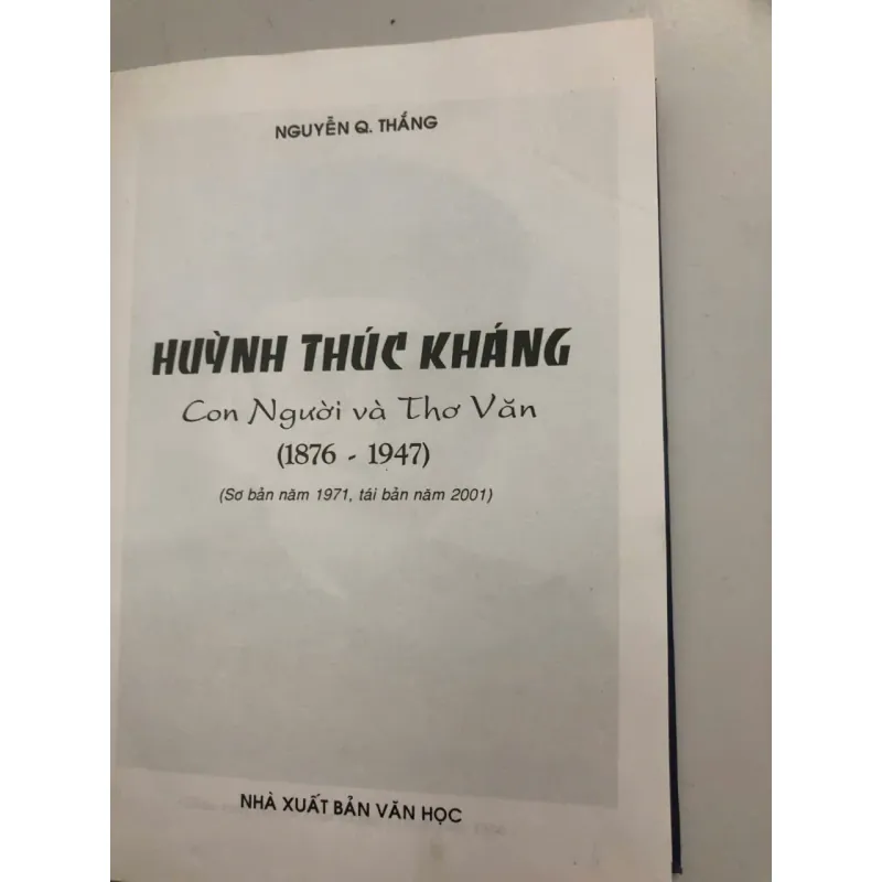Huỳnh Thúc Kháng: Con người & Thơ văn (1876 - 1947) – Nguyễn Q. Thắng 998390