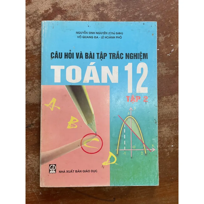 CÂU HỎI VÀ BÀI TẬP TRẮC NGHIỆM TOÁN 12 tập 2 733505