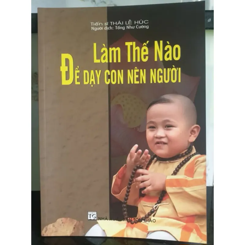 Làm Thế Nào Để Dạy Con Nên Người 698034