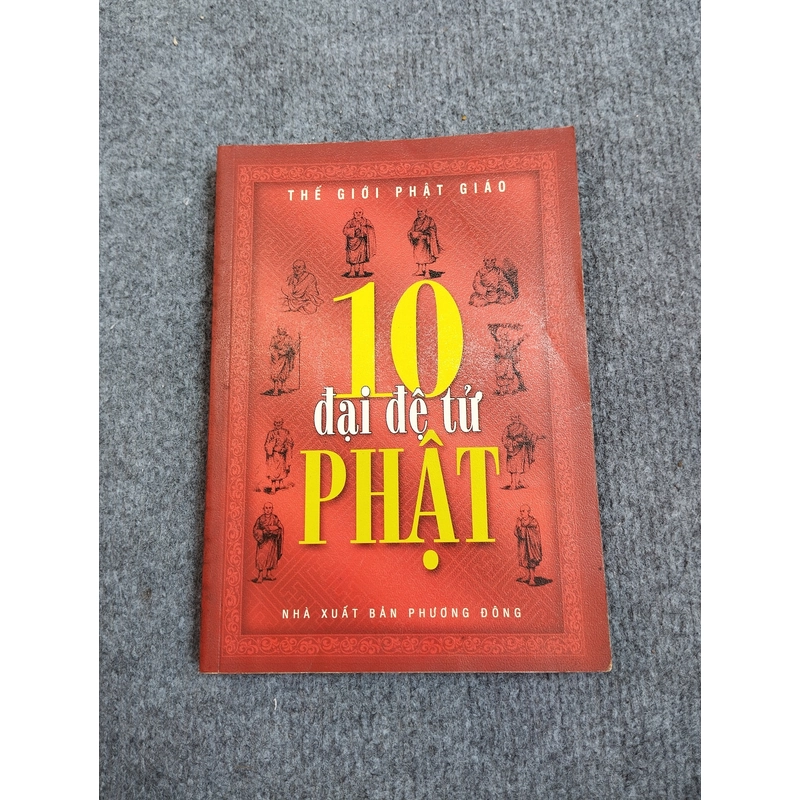 10 ĐẠI ĐỆ TỬ PHẬT 485140