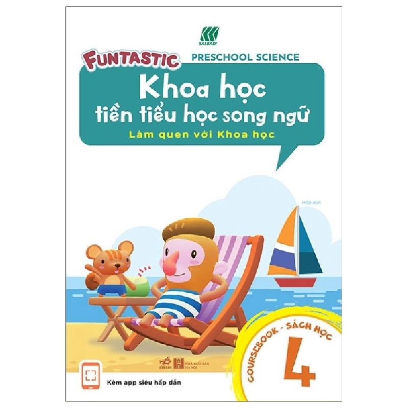 Khoa học tiền tiểu học song ngữ - Sách học 4 - SASBADI 2019 New 100% HCM.PO 30093