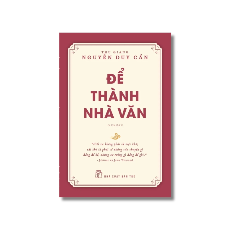 Để thành nhà văn - Nguyễn Duy Cần 721708