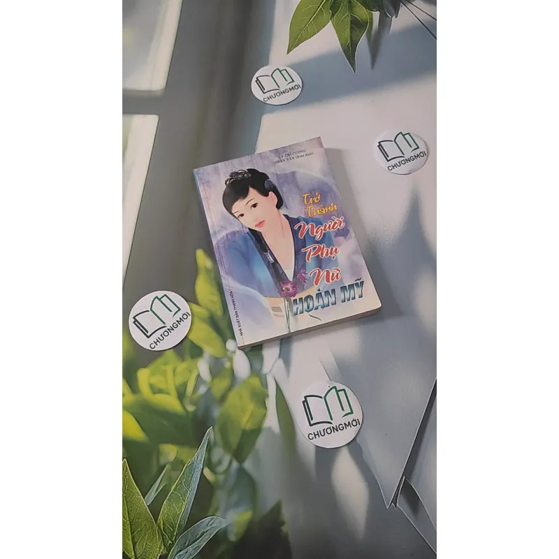 Trở Thành Người Phụ Nữ Hoàn Mỹ - Lý Thế Cường 961204