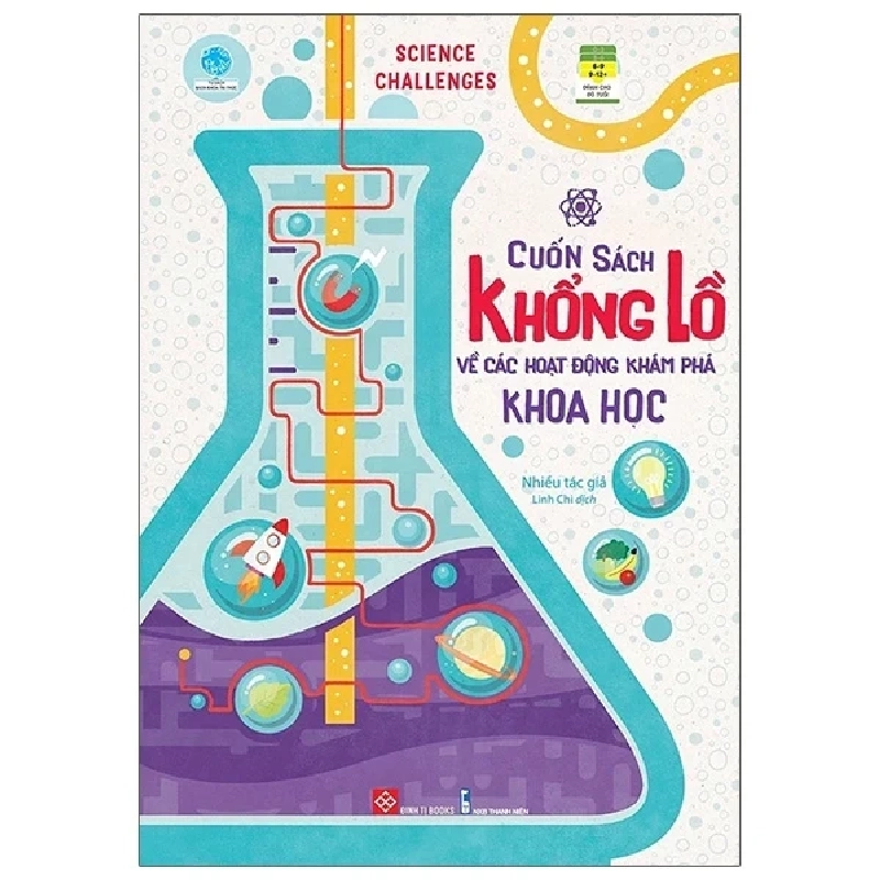 Science Challenges - Cuốn Sách Khổng Lồ Về Các Hoạt Động Khám Phá Khoa Học - Nhiều Tác Giả 320418