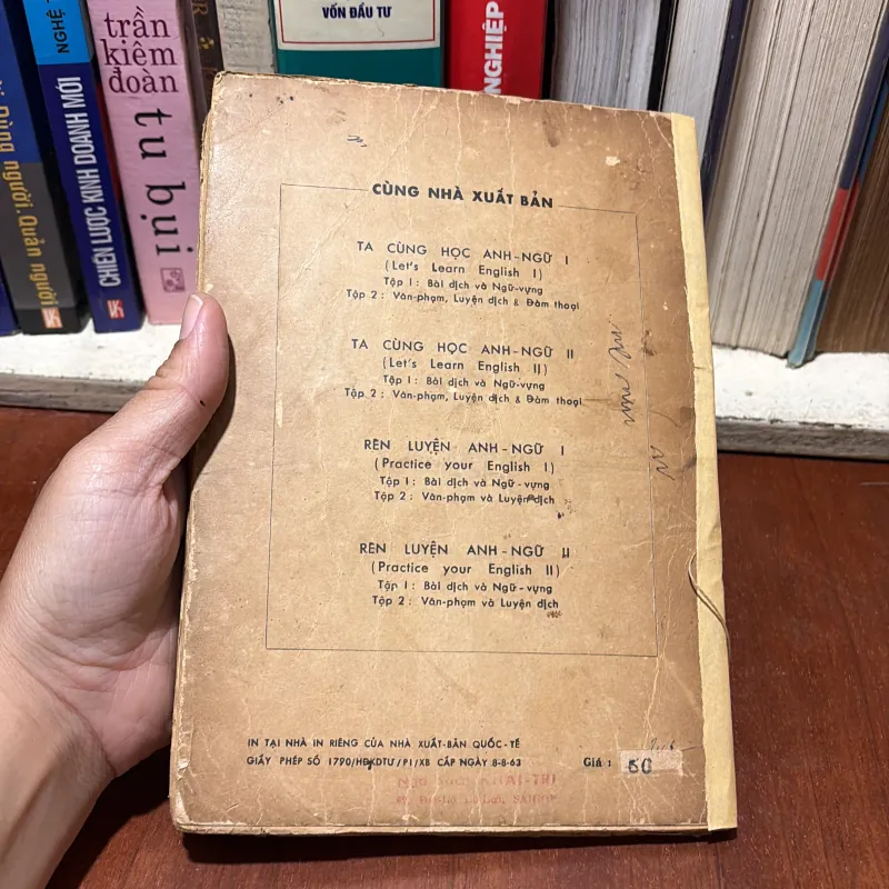 II Sách Xưa: Văn Phạm _ Luyện Dịch Và Đàm Thoại Anh Ngữ (Tập 1) - Một Nhóm Giáo Sư - 1963 780168