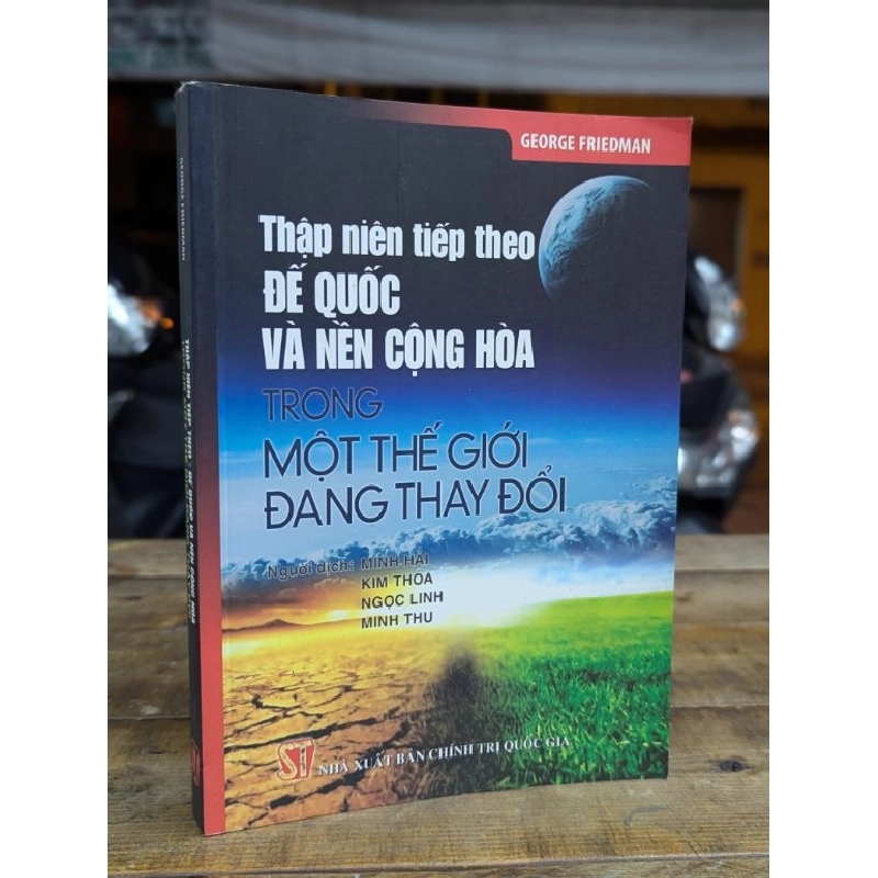 THẬP NIÊN TIẾP THEO ĐẾ QUỐC VÀ NỀN CỘNG HOÀ - GEOGRE FRIEDMAN 298986