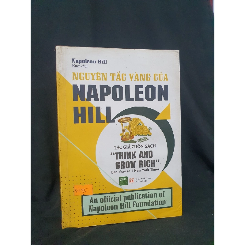 Nguyễn tắc vàng của Napoleon Hill mới 70% ẩm nhẹ 2017 HSTB.HCM205 Napoleon Hill SÁCH KỸ NĂNG 173396