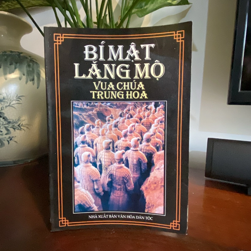 BÍ MẬT LĂNG MỘ VUA CHÚA TRUNG HOA (SÁCH BẢN GỐC IN NĂM 1999) 455071