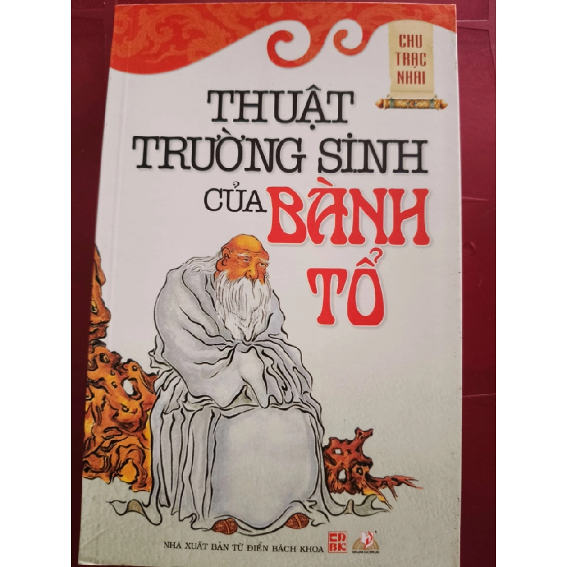 BÀNH TỔ DƯỠNG SINH KINH - CHU TRẠC NHAI - 2011 - 367 trang SỨC KHỎE - THỂ THAO ANTQ0709 550215