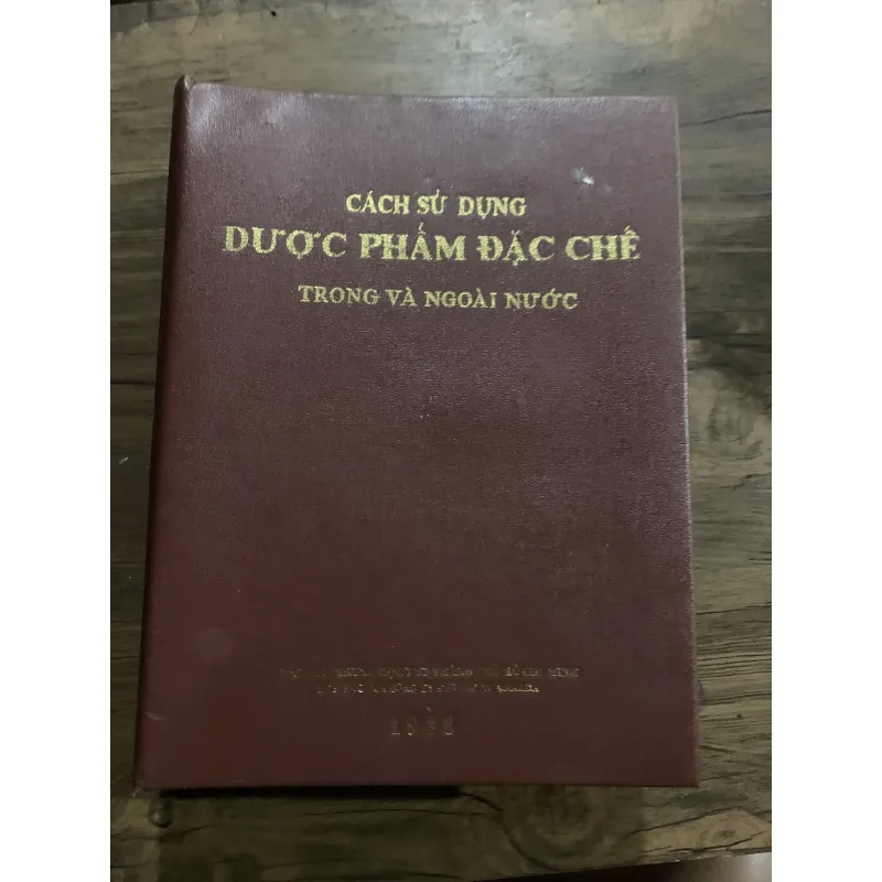 CÁCH SỬ DỤNG DƯỢC PHẨM ĐẶC CHẾ TRONG VÀ NGOÀI NƯỚC 998575